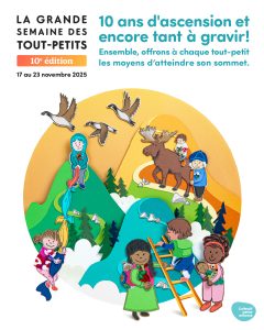 la Grande semaine des tout-petits – 10e édition – 17 au 23 novembre 2025